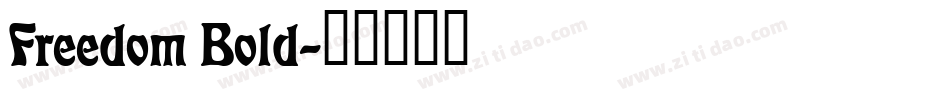Freedom Bold字体转换